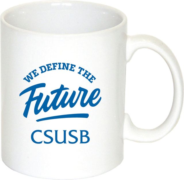 California State University San Bernardino 'We Define the Future' 11 oz. Mug