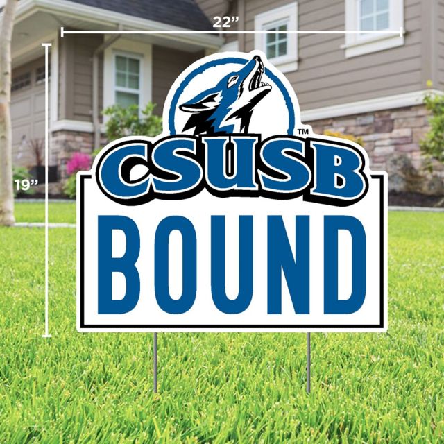 California State University San Bernardino Bound 22 x 19 Lawn Sign