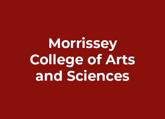 Morrissey College of Arts and Sciences