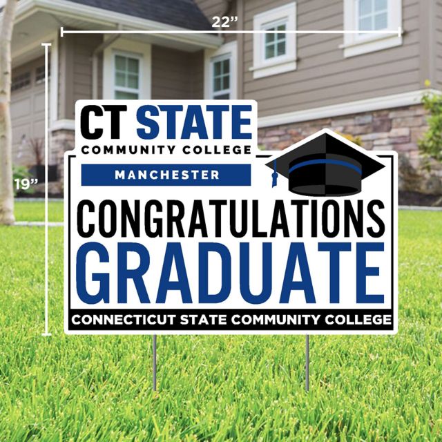 CT State Manchester Grad Lawn Sign