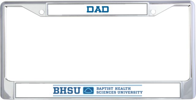 Baptist Health Sciences Dad Metal License Plate Frame in BHSU Flat Ext. - ONLINE ONLY