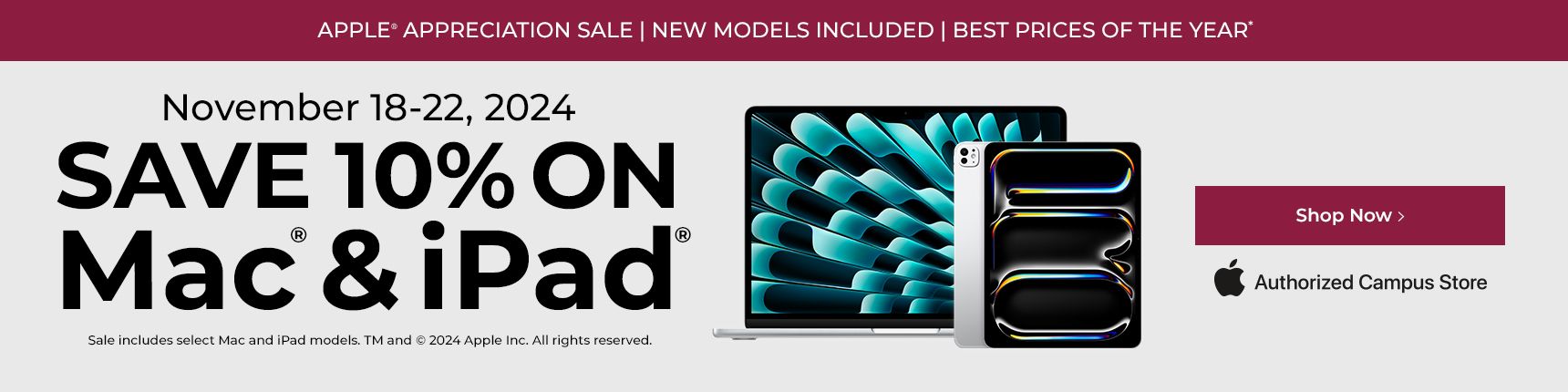 ASU. Apple appreciation sale. New models included. Best prices of the year. November 18-22, 2024. Save 10% on Mac & iPad. Sale includes select Mac and iPad models.