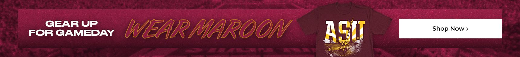 Gear Up for gameday. Wear Maroon