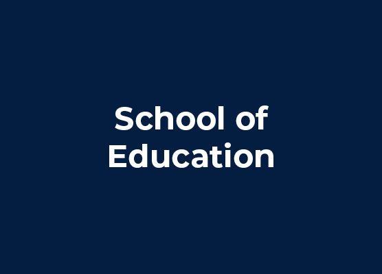 School of Education