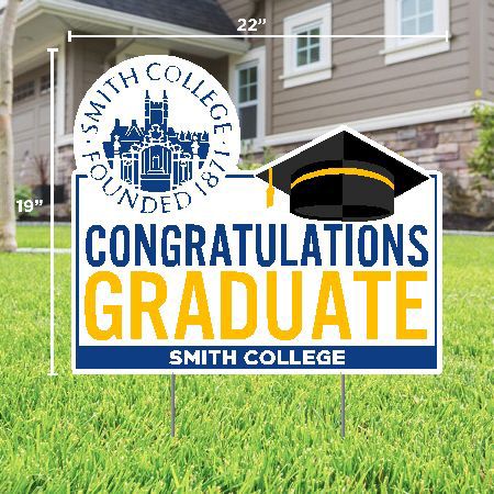 Smith College Grad Lawn Sign
