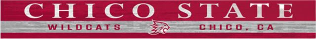 California State University Chico Doorway Plank Sign 4x36 - ONLINE ONLY