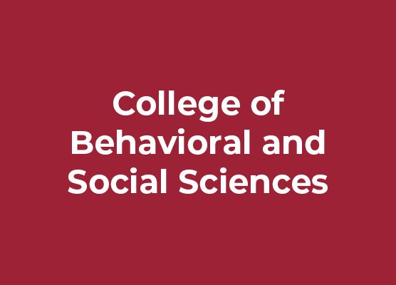College of Behavioral and Social Sciences