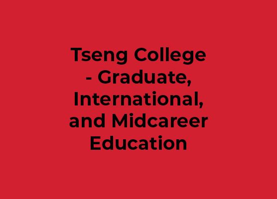 Tseng College- Graduate, International, and Midcareer Education