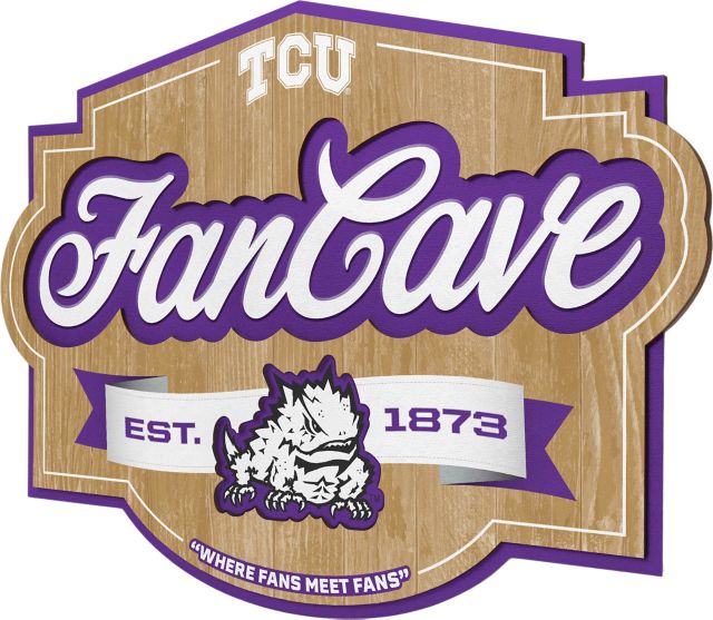 Texas Christian University Fan Cave Sign