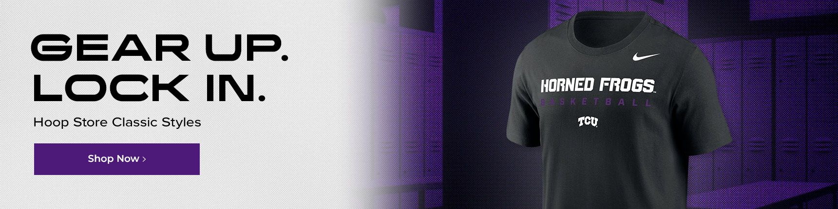 Gear Up. Lock In. Hoop Store Classic Styles