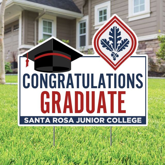 Santa Rosa Junior College Grad 22 x 19 Lawn Sign