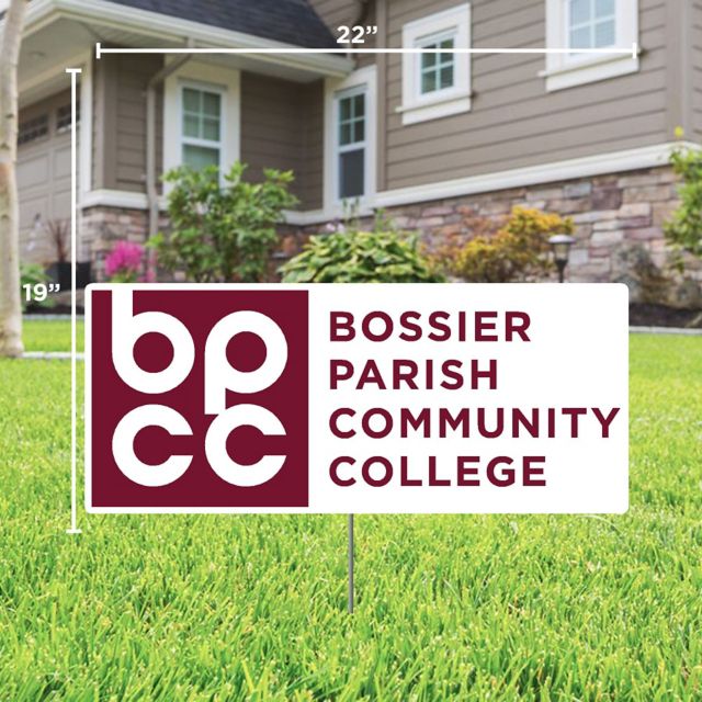 Bossier Parish Community College Yard Sign