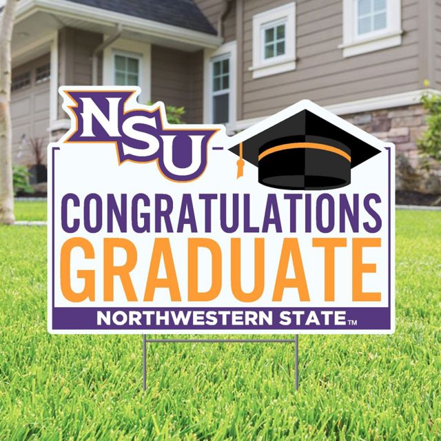 Northwestern State University Grad Lawn Sign