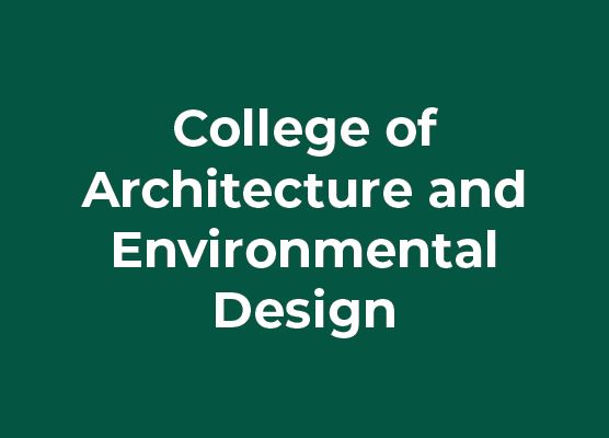 College of Architecture and Environmental Design 