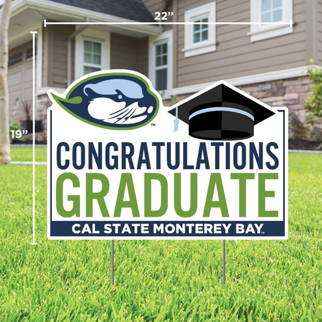 California State University Monterey Bay Grad Lawn Sign with Stakes