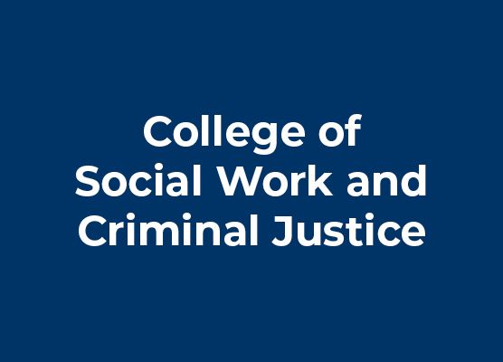 College of Social Work and Criminal Justice