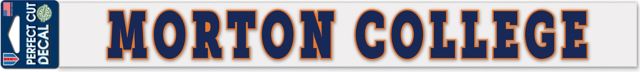 Morton College 2'' x 17'' Perfect Cut Decal