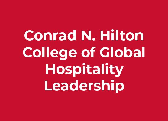 Conrad N. Hilton College of Global Hospitality Leadership