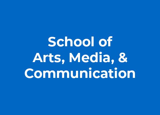 School of Arts, Media, & Communication