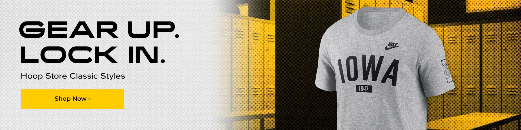 Gear Up. Lock In. Hoop Store Classic Styles