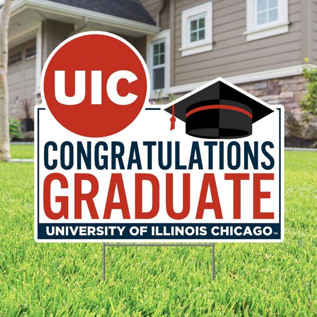 University of Illinois Chicago Grad Lawn Sign