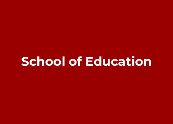 School of Education