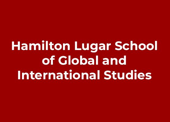 Hamilton Lugar School of Global & International Studies