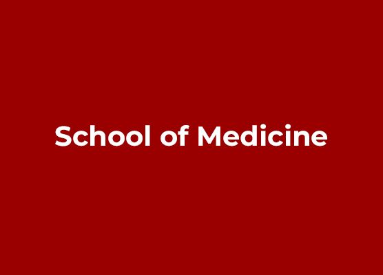 School of Medicine