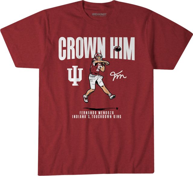 Indiana University Hoosiers Football Short Sleeve T-Shirt MENDOZA CROWN HIM TOUCHDOWN KING