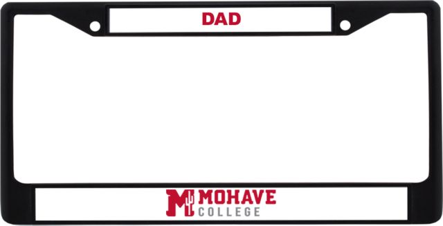Mohave Dad Metal License Plate Frame in Mohave College Flat - ONLINE ONLY