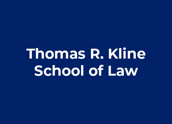Thomas R. Kline School of Law