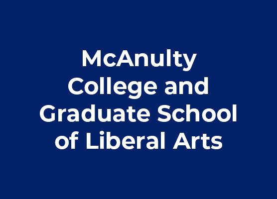 McAnulty College and Graduate School of Liberal Arts