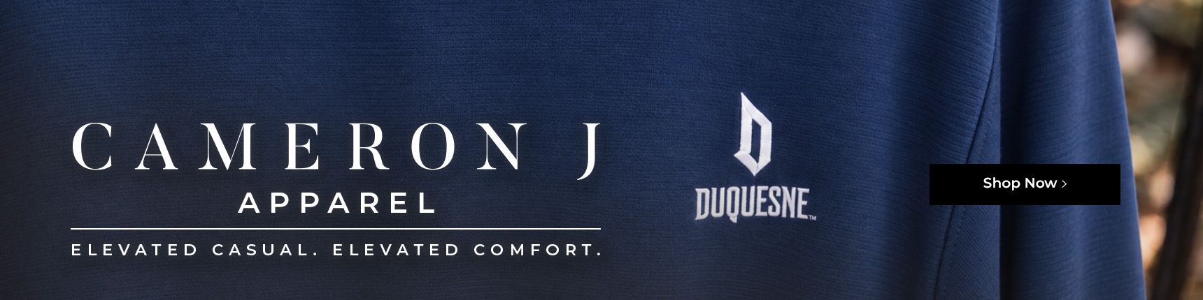 Cameron J apparel. Elevated casual. Elevated comfort.