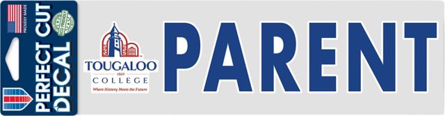 Tougaloo College Parent 3'' x 10'' Perfect Cut Decal