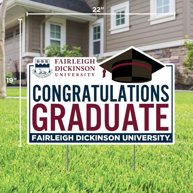 Fairleigh Dickinson University Grad Lawn Sign