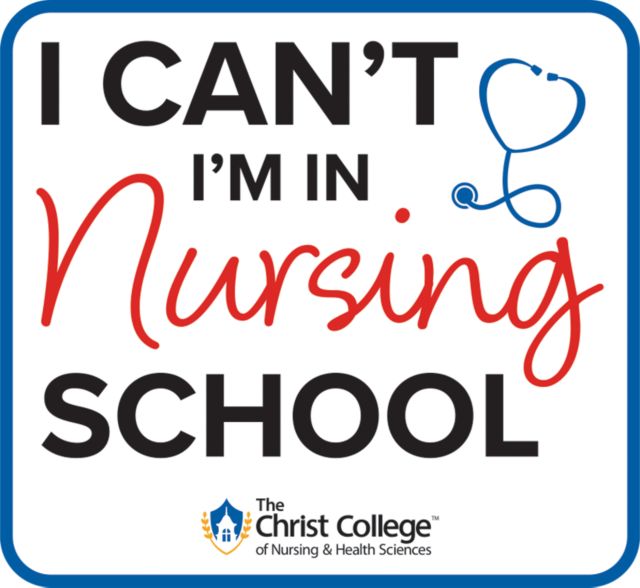Christ College Medium Decal I cant Nursing School - ONLINE ONLY