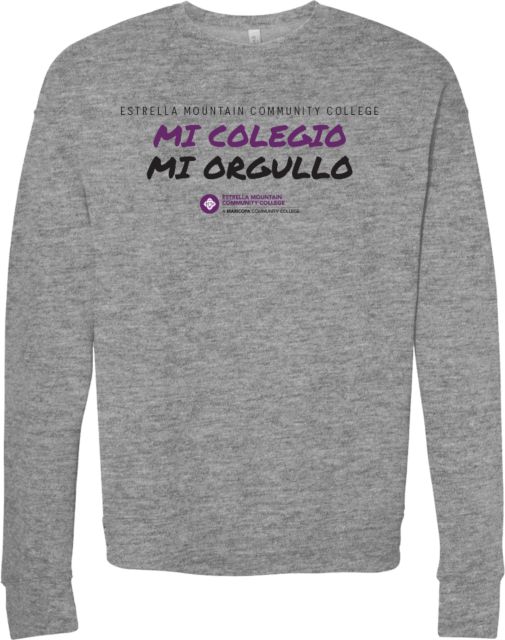 Estrella Mountain Bella + Canvas Fleece Crew Mi Universidad Mi Orgullo - ONLINE ONLY