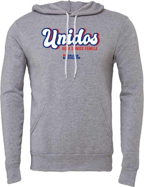 Dallas College Bella + Canvas Fleece Hood Unidos_Aqui Somos Familia - ONLINE ONLY