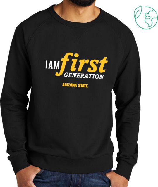 Arizona State Allmade Organic French Terry Crewneck Sweatshirt Arizona State - I Am First Generation - ONLINE ONLY