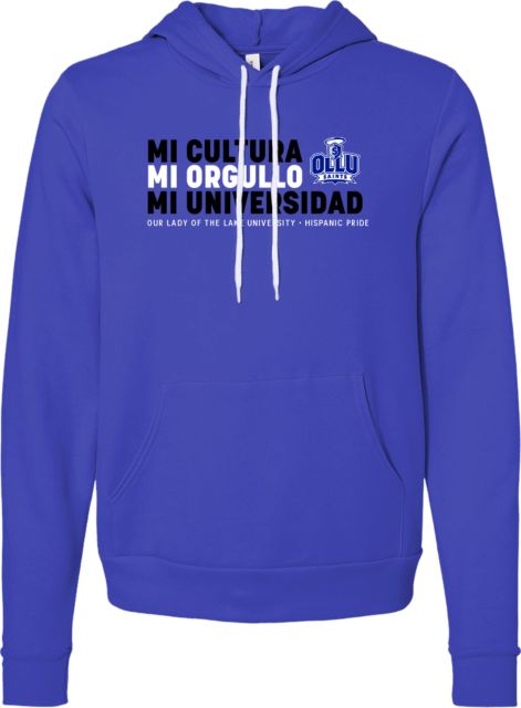 Our Lady of the Lake Bella + Canvas Fleece Hood Mi Cultura Mi Orgullo - ONLINE ONLY