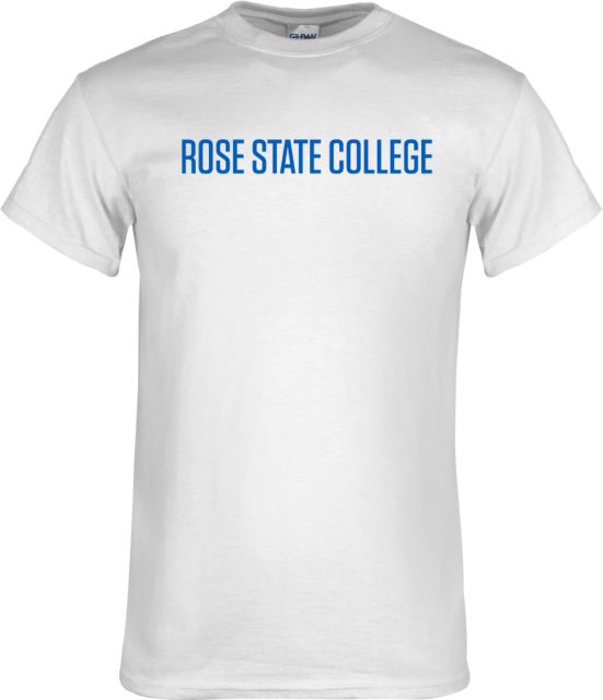Rose State T-Shirt Rose State College Flat - ONLINE ONLY