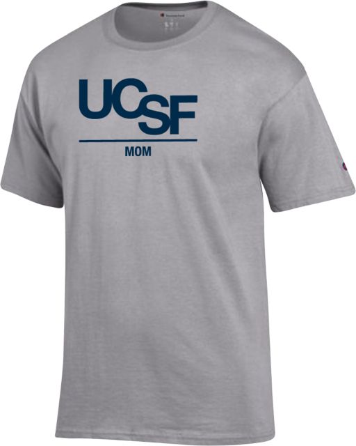 UCSF Champion T Shirt UCSF Mom