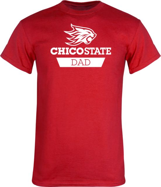 Chico State T Shirt Chico State Dad - ONLINE ONLY