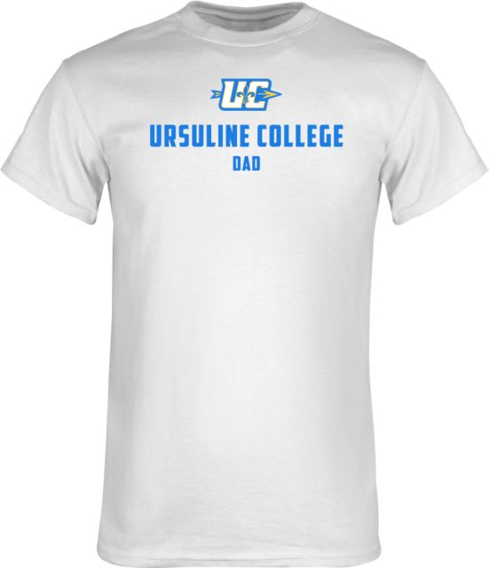 Ursuline College T Shirt Ursuline College Dad - ONLINE ONLY