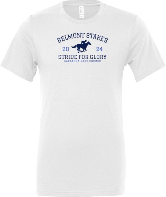 2024 Belmont Stakes Bella + Canvas Jersey Cotton T Shirt Belmont Stakes Saratoga - Stride for Glory