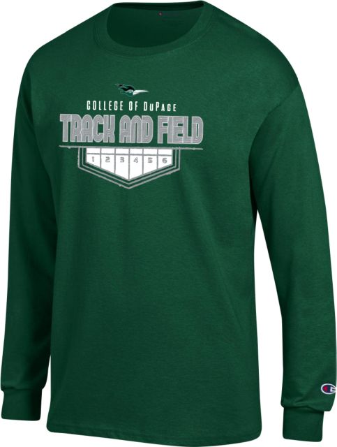 DuPage Champion Long Sleeve T Shirt DuPage Chaparrals Track and Field Design - ONLINE ONLY