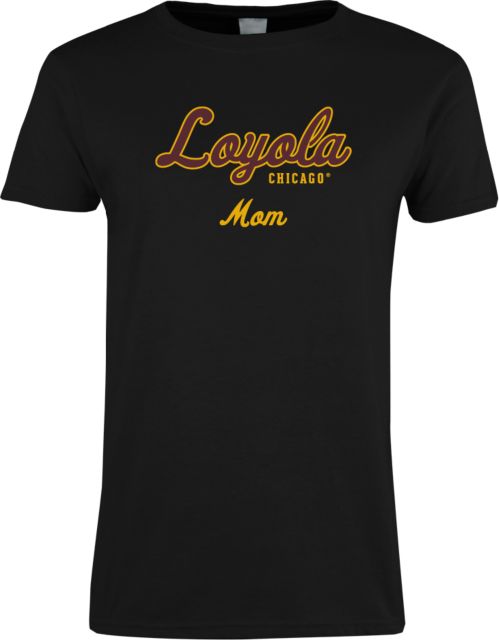 Loyola Chicago Ladies T Shirt Mom - ONLINE ONLY