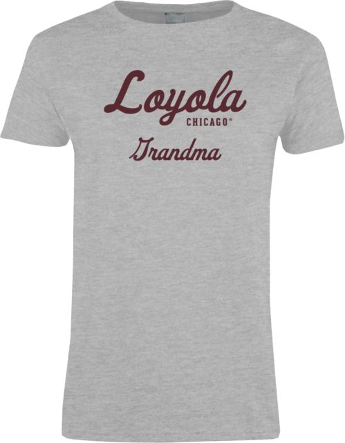 Loyola Chicago Ladies T Shirt Grandma - ONLINE ONLY