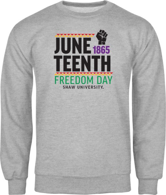 Shaw University Fleece Crew Juneteenth - ONLINE ONLY