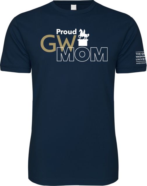 George Washington Next Level SoftStyle T Shirt Proud Mom - ONLINE ONLY